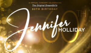 Read more about the article Jennifer Holliday’s Party with a Purpose. Benefitting the Healthy Housing Foundation