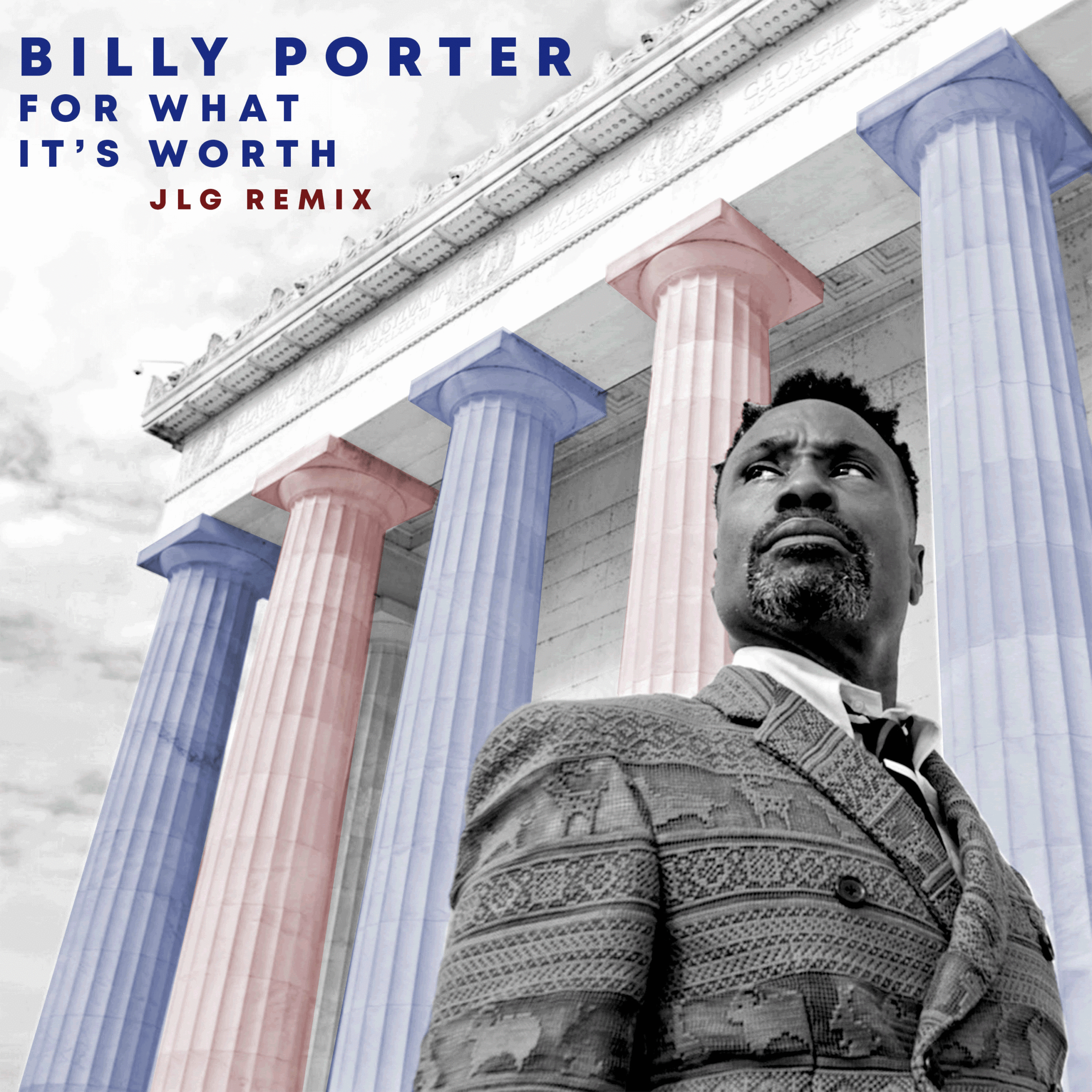 Read more about the article GRAMMY®/EMMY®/TONY®-winner Billy Porter has released For What It’s Worth (JLG Remix).