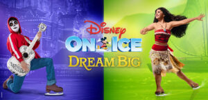 Read more about the article Disney On Ice Presents Dream Big