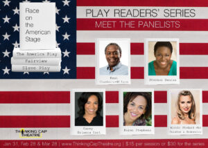 Read more about the article Thinking Cap Theatre: The Play Readers’ Series: Race on the American Stage