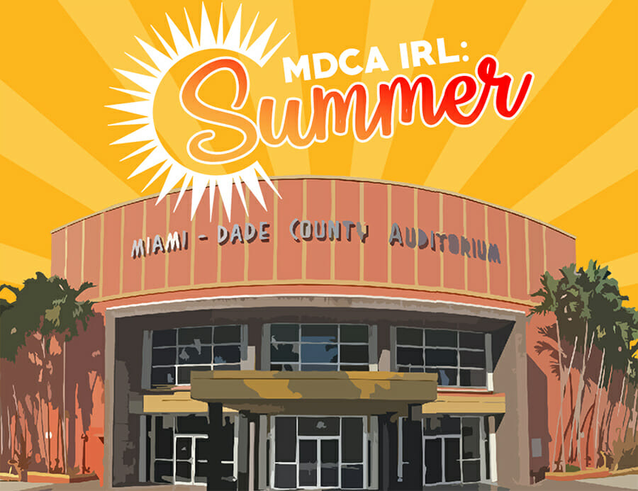 You are currently viewing Live indoor theater performances are back at the Miami Dade County Auditorium with MDCA IRL: “In Real Life” Summer Series