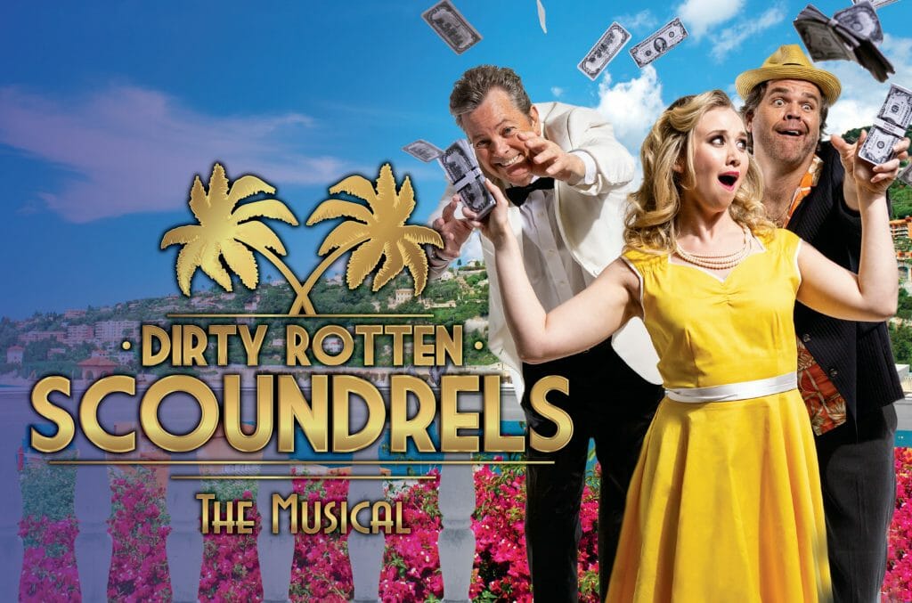 Maltz Theatre_Dirty Rotten Scoundrels Poster