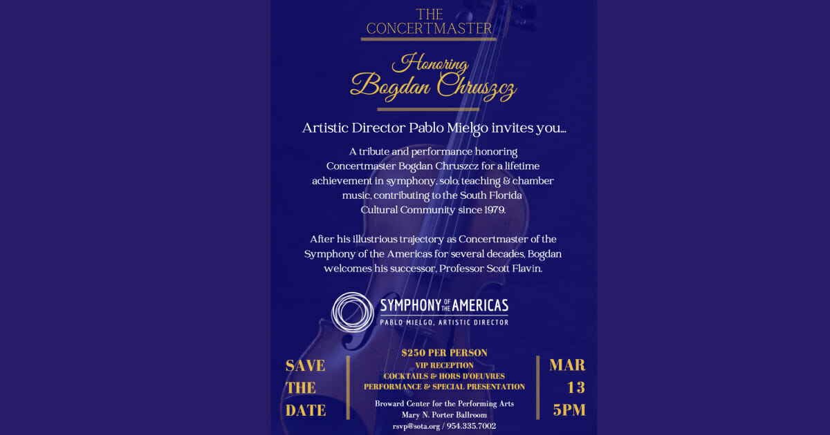 Read more about the article Symphony of the Americas Artistic Director Pablo Mielgo Presents a Musical Tribute to Concertmaster Bogden Chruszcz and Welcomes Incoming Concertmaster Scott Flavin March 13, 2022