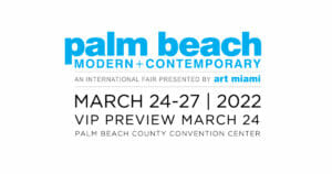 Read more about the article Palm Beach Modern + Contemporary, Coming Up This Weekend!