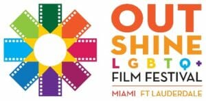 Read more about the article OUTshine LGBTQ+ Film Festival Fort Lauderdale