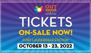 Read more about the article OUTshine LGBTQ+ Film Festival Fort Lauderdale Edition Launches October 13