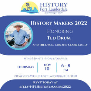 Read more about the article History Fort Lauderdale Celebrates its 60th Anniversary
