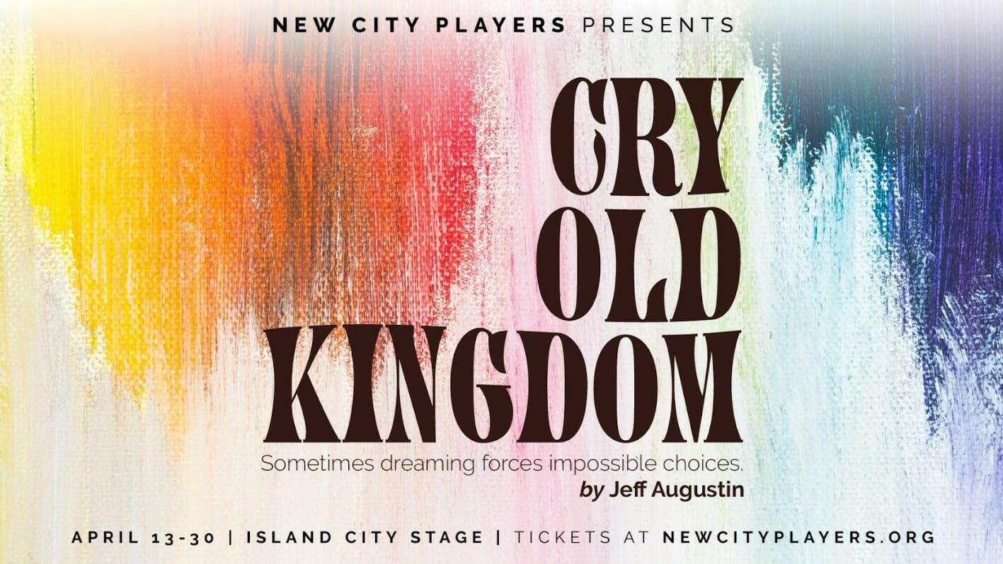 Read more about the article “Cry Old Kingdom” – New City Players