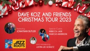 Read more about the article Dave Koz and Friends Christmas Tour 2023