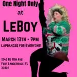 TruckStop Sally at LeBoy March 13th at 9pm – Lap dances for everyone!