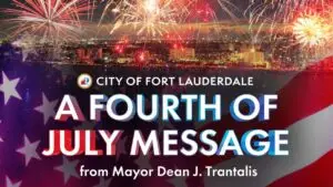 Read more about the article A 4th of July message from Mayor Trantalis
