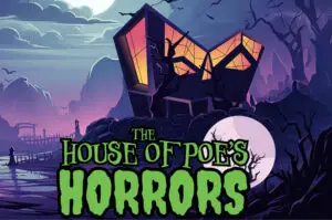 Read more about the article The House of Poe’s Horrors