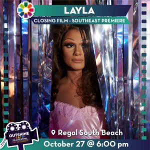 Read more about the article OUTshine LGBTQ+ Film Festival Presents its Closing Night Film, “Layla” – Sunday, October 27, 2024