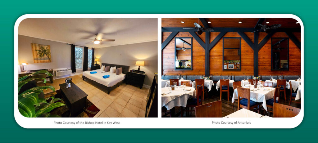 Key west-Bishop Resort(Left side photo)- Antonia’s restaurant (Right Side photo)