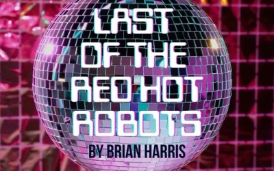 Last of the Red Hot Robots