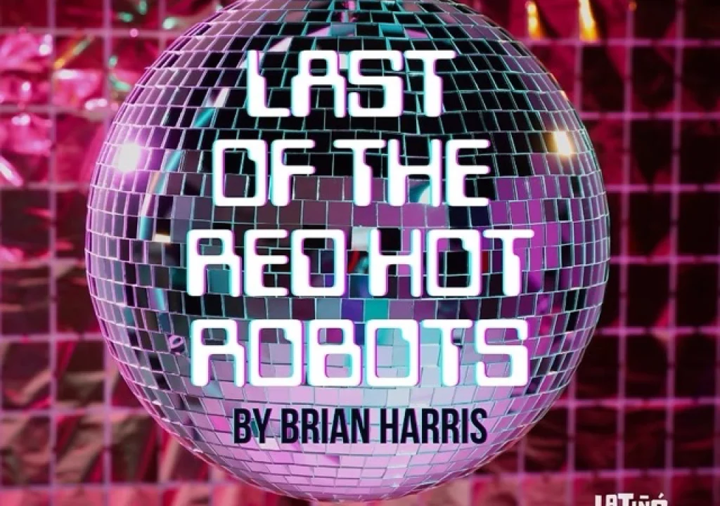 Last of the Red Hot Robots